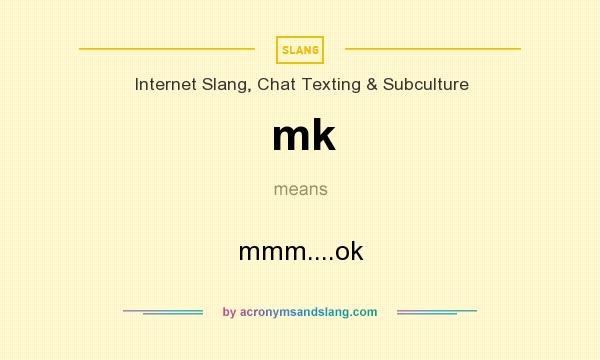 what does mk mean in text